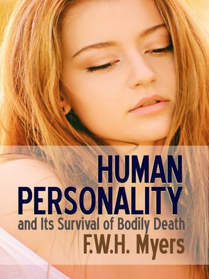 cover image of Human Personality and Its Survival of Bodily Death